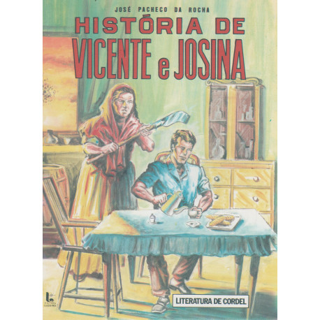 História de Vicente e Josina - Luzeiro