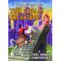 História de Três Cavalos Encantados