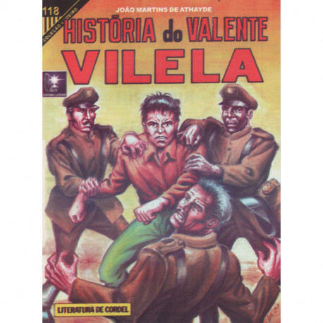 História Do Valente Vilela 