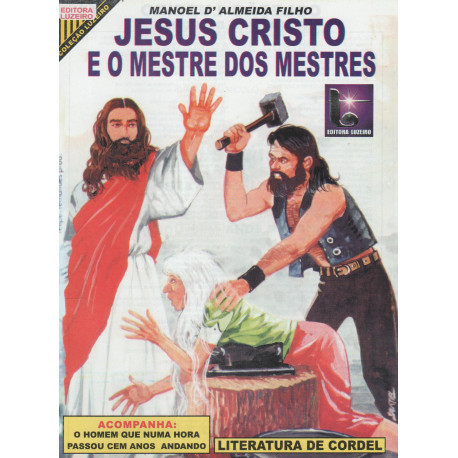 Jesus Cristo e o Mestre dos Mestres - Luzeiro