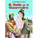 A Fada e o Guerreiro