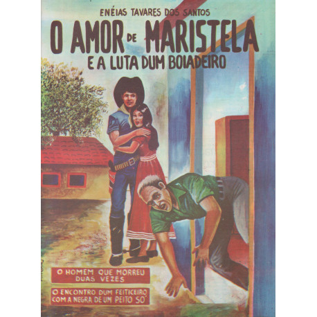 O Amor de Maristela e a Luta dum Boiadeiro - Luzeiro