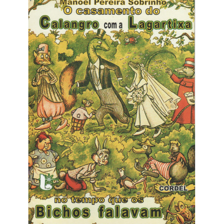 O Casamento Do Calangro Com A Lagartixa 