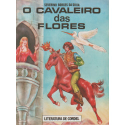 O Cavaleiro das Flores - Luzeiro