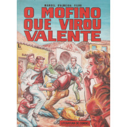 O Mofino Que Virou Valente