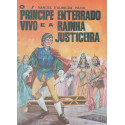 O Príncipe Enterrado Vivo e a Rainha Justiceira