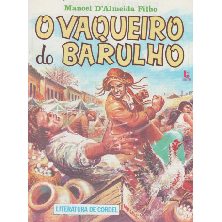 O Vaqueiro Do Barulho 