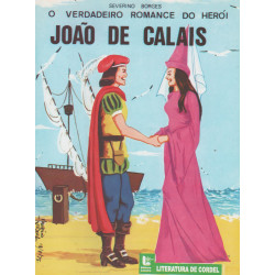 O verdadeiro romance do herói João de Calais - Luzeiro