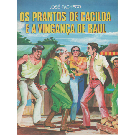 Os Prantos de Cacilda e a Vingança de Raul - Luzeiro