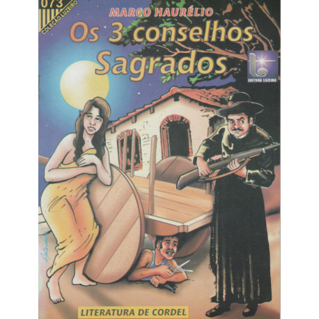 Os Três Conselhos Sagrados - Luzeiro