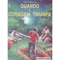 Quando a Coragem Triunfa