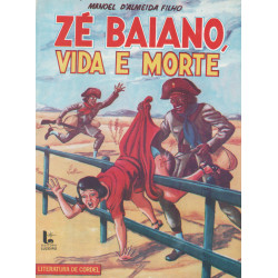 Zé Baiano, Vida e Morte - Luzeiro