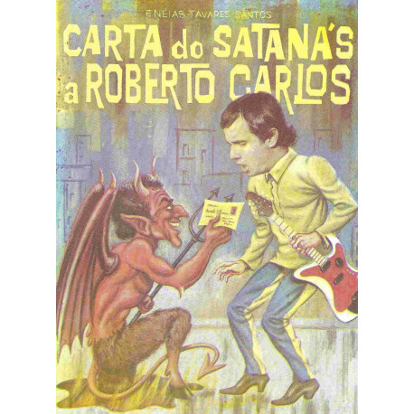 Carta do Satanás a Roberto Carlos - Luzeiro