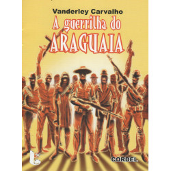 A Guerrilha Do Araguaia 
