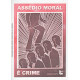 Assédio moral é crime - Luzeiro