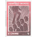 Assédio Moral é Crime