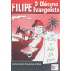 Filipe o diácono evangelista - Luzeiro