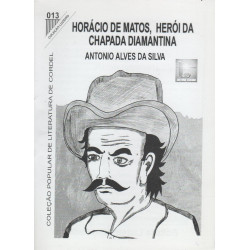 Horácio de Matos, Herói da Chapada Diamantina