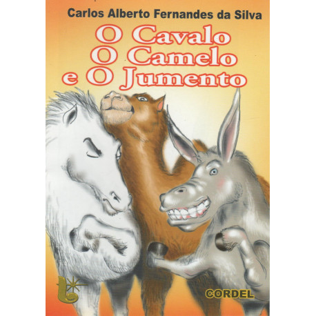 O cavalo, o camelo e o jumento - Luzeiro