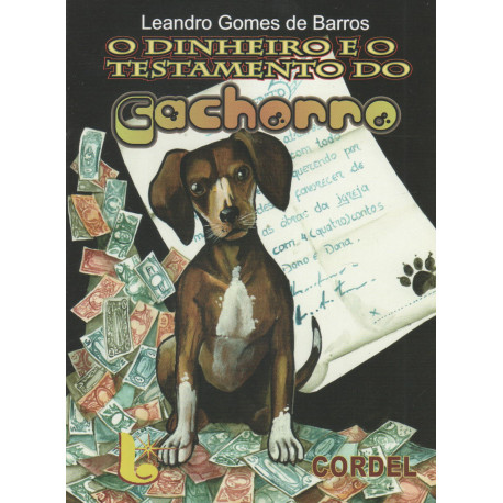 O DINHEIRO E O TESTAMENTO DO CACHORRO 