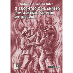 O Encontro de Lampião com Antônio Silvino no Inferno