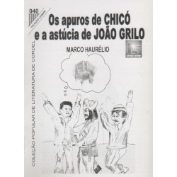 Os Apuros de Chicó e a Astúcia de João Grilo