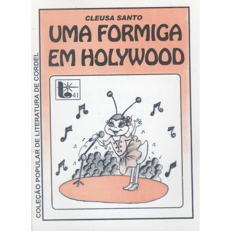 Uma formiga em Hollywood - Luzeiro