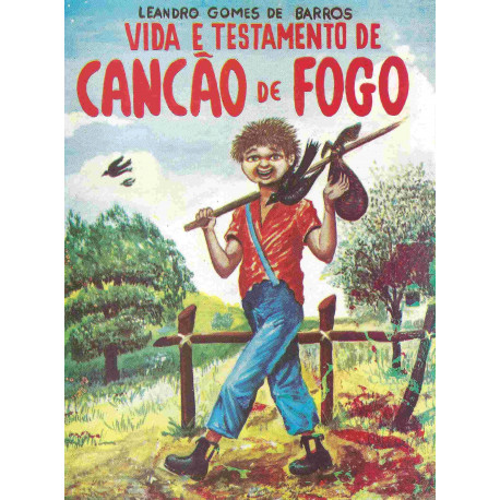 Vida e Testamento de Cancão de Fogo - Luzeiro