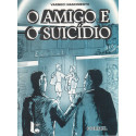 O Amigo e o Suicídio