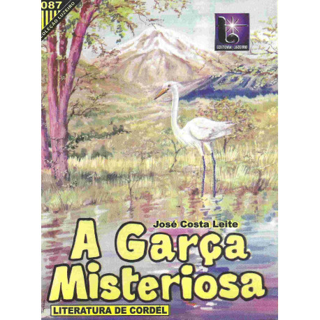 A Garça Misteriosa - Luzeiro