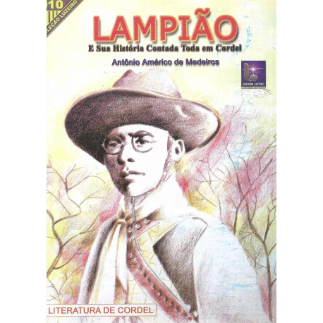 Lampião e sua história contada toda em cordel