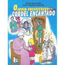 O Jovem Encarcerado e o Cordel Encantado