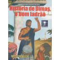 História de Dimas, o Bom Ladrão