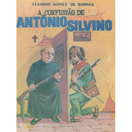 A Confissão de Antônio Silvino - Luzeiro