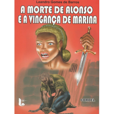 A Morte de Alonso e a Vingança de Marina - Luzeiro