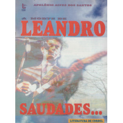 A Morte de Leandro, Saudades...