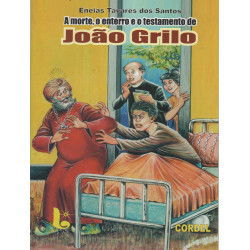 A Morte, o Enterro e o Testamento de João Grilo