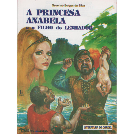 A Princesa Anabela e o Filho do Lenhador - Luzeiro