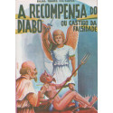 A Recompensa do Diabo ou Castigo da Falsidade