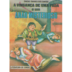 A Vingança de uma Fada e um Anão Misterioso - Luzeiro