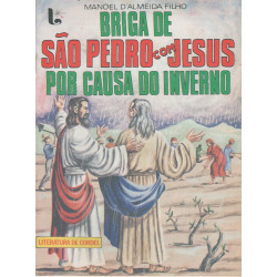Briga de São Pedro com Jesus por Causa do Inverno