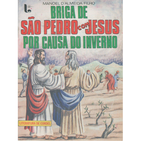 Briga de São Pedro com Jesus por Causa do Inverno - Luzeiro