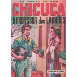 Chicuca o Professor dos Ladrões