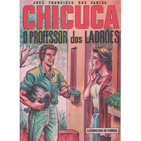 Chicuca o professor dos ladrões - Luzeiro