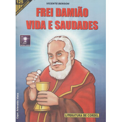 Frei Damião Vida e Saudades - Luzeiro