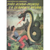 História do Valente João Acaba-Mundo e a Serpente Negra