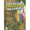 Hino Nacional Brasileiro em Cordel