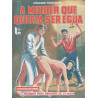 A Mulher Que Queria Ser Égua